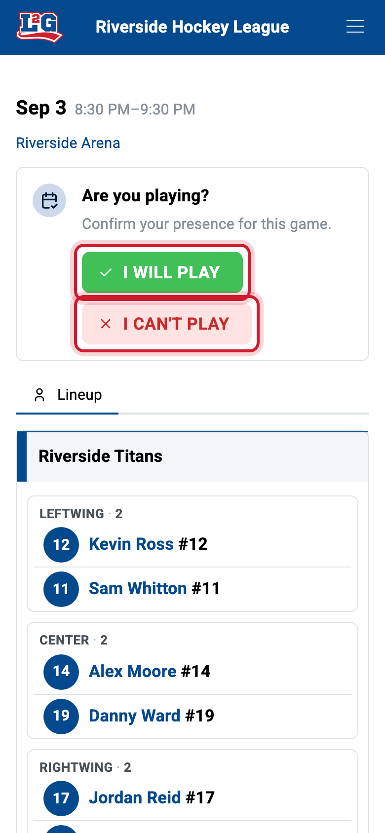 With presence confirmation enabled, the game page asks the player to confirm as game time approaches: green 'I will play' or red 'I can't play'.